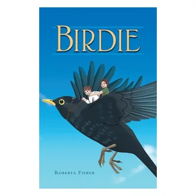 "Birdie" - "" ("Fisher Roberta")(Paperback)