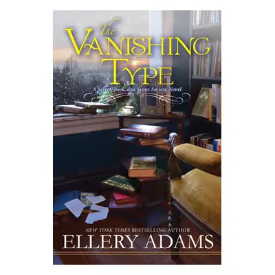 "The Vanishing Type: A Charming Bookish Cozy Mystery" - "" ("Adams Ellery")(Pevná vazba)