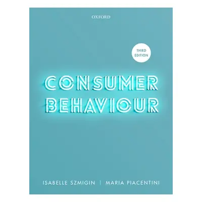 "Consumer Behaviour" - "" ("Szmigin Isabelle")(Paperback / softback)