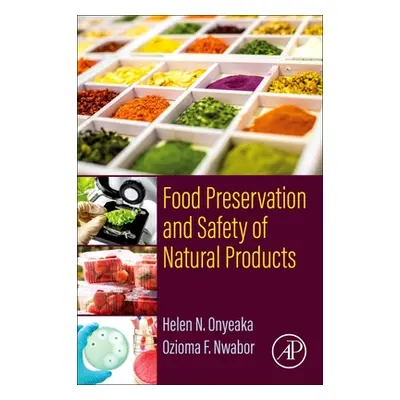 "Food Preservation and Safety of Natural Products" - "" ("Onyeaka Helen N.")(Paperback)