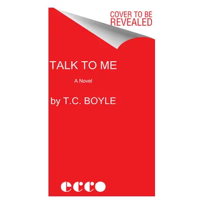 "Talk to Me" - "" ("Boyle T. C.")(Paperback)