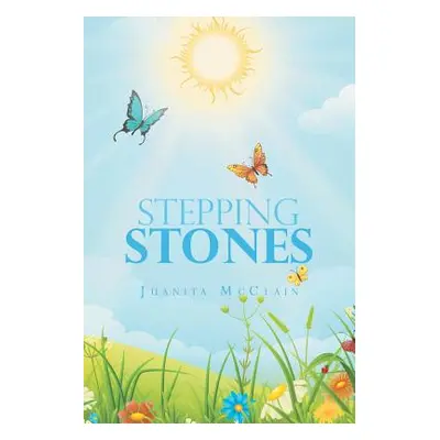 "Stepping Stones" - "" ("McClain Juanita")(Paperback)