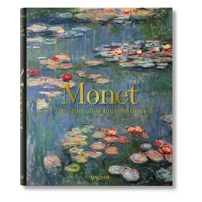 "Monet. the Triumph of Impressionism" - "" ("Wildenstein Daniel")(Pevná vazba)