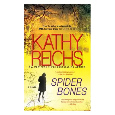 "Spider Bones: A Novelvolume 13" - "" ("Reichs Kathy")(Paperback)