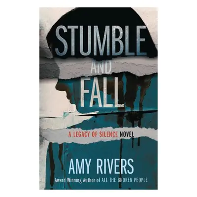 "Stumble & Fall" - "" ("Rivers Amy")(Paperback)