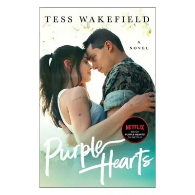 "Purple Hearts" - "A Novel" ("Wakefield Tess")(Paperback / softback)