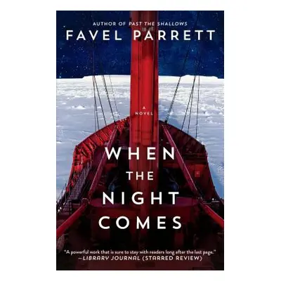 "When the Night Comes" - "" ("Parrett Favel")(Paperback)