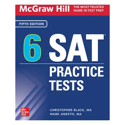 "McGraw Hill 6 SAT Practice Tests, Fifth Edition" - "" ("Black Christopher")(Paperback)