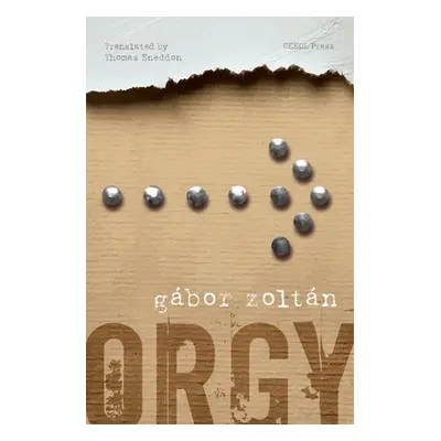 "Orgy" - "" ("Zoltn Gbor")(Paperback)