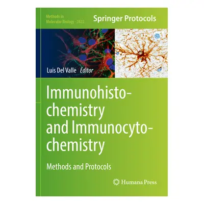 "Immunohistochemistry and Immunocytochemistry: Methods and Protocols" - "" ("del Valle Luis")(Pa