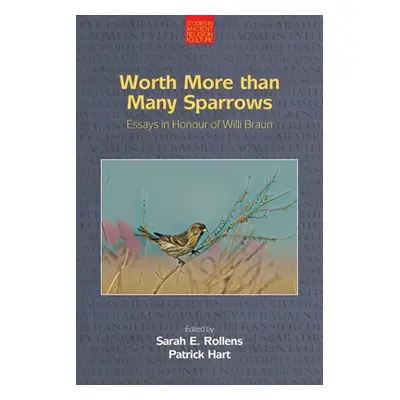 "Worth More Than Many Sparrows: Essays in Honour of Willi Braun" - "" ("Rollens Sarah E.")(Paper