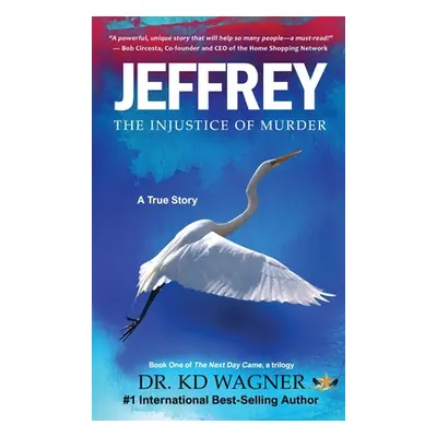 "Jeffrey: The Injustice of Murder" - "" ("Wagner Kd")(Pevná vazba)