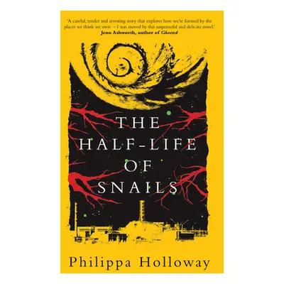 "The Half-Life of Snails" - "" ("Holloway Philippa")(Paperback)