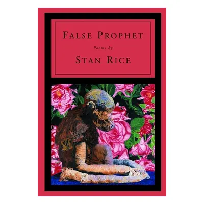 "False Prophet" - "" ("Rice Stan")(Paperback)