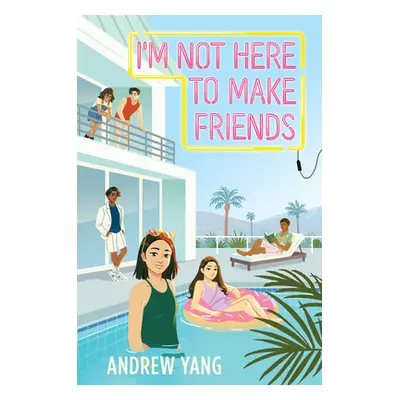 "I'm Not Here to Make Friends" - "" ("Yang Andrew")(Pevná vazba)