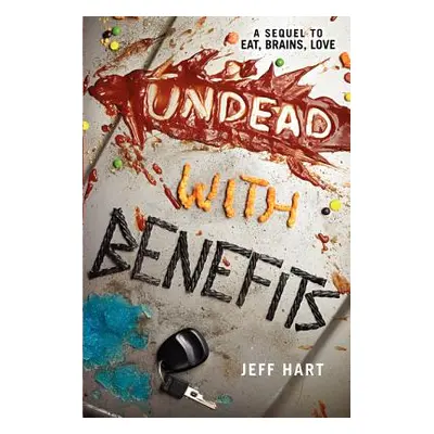 "Undead with Benefits" - "" ("Hart Jeff")(Paperback)