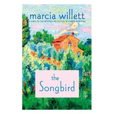 "The Songbird" - "" ("Willett Marcia")(Pevná vazba)