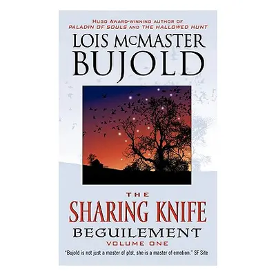 "The Sharing Knife Volume One: Beguilement" - "" ("Bujold Lois McMaster")(Mass Market Paperbound