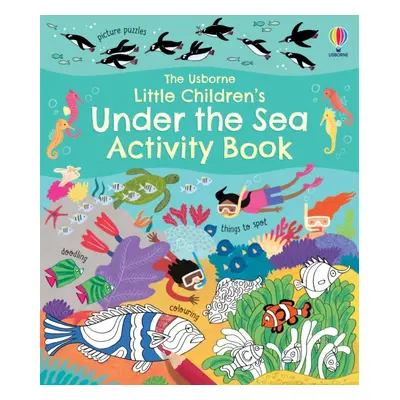 "Little Children's Under the Sea Activity Book" - "" ("Gilpin Rebecca")(Paperback / softback)