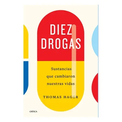 "Diez Drogas" - "" ("Hager Thomas")(Paperback)