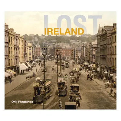 "Lost Ireland" - "" ("Fitzpatrick Orla")(Pevná vazba)