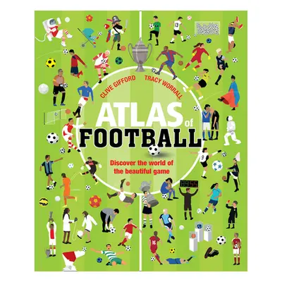 "Atlas of Football" - "" ("Gifford Clive")(Paperback)