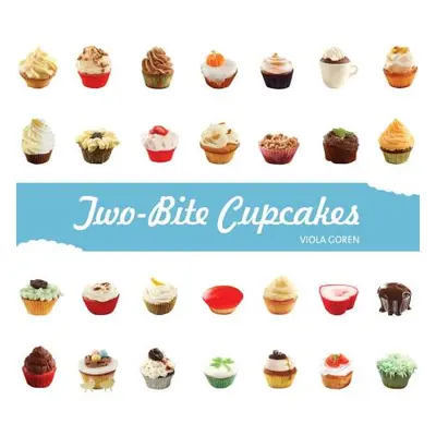 "Two-Bite Cupcakes" - "" ("Goren Viola")(Paperback)