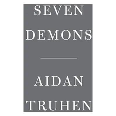 "Seven Demons" - "" ("Truhen Aidan")(Paperback)