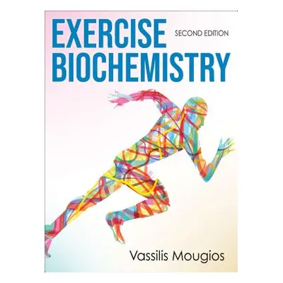 "Exercise Biochemistry" - "" ("Mougios Vassilis")(Pevná vazba)