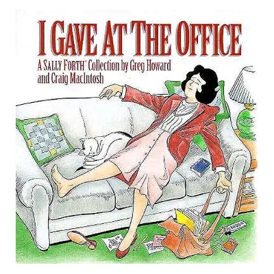 "I Gave at the Office" - "" ("Howard Greg")(Paperback)