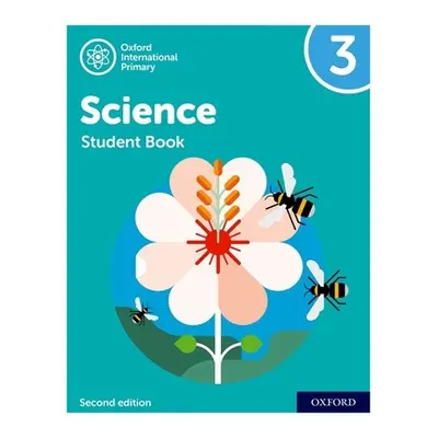 "Oxford International Primary Science Second Edition: Student Book 3" - "" ("Roberts Deborah")(P