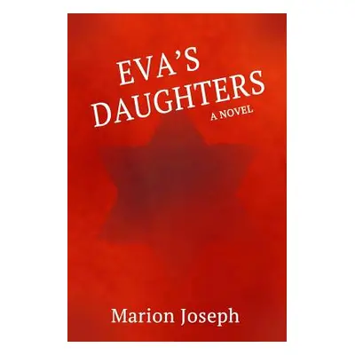 "Eva's Daughters" - "" ("Joseph Marion H.")(Paperback)