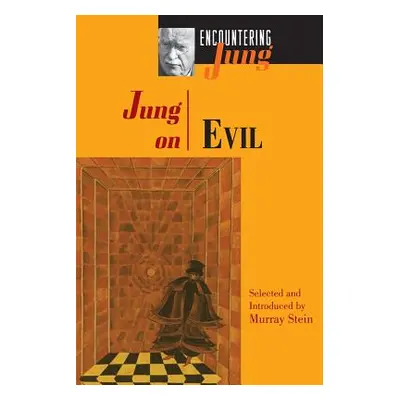 "Jung on Evil" - "" ("Jung C. G.")(Paperback)