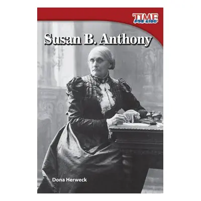 "Susan B. Anthony" - "" ("Herweck Rice Dona")(Paperback)