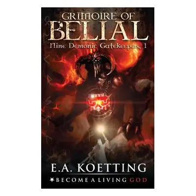 "The Grimoire of Belial" - "" ("Donaghue Timothy")(Paperback)