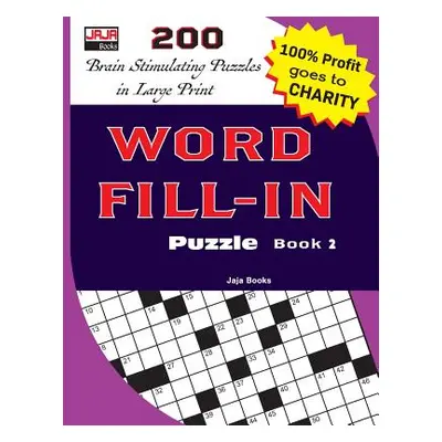 "WORD FILL-IN Puzzle Book 2" - "" ("Jaja Media")(Paperback)