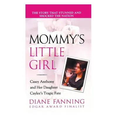 "Mommy's Little Girl" - "" ("Fanning Diane")(Paperback)