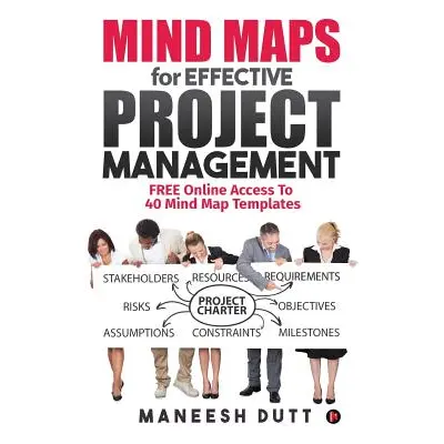 "Mind Maps for Effective Project Management" - "" ("Dutt Maneesh")(Paperback)