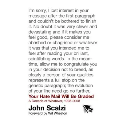 "Your Hate Mail Will Be Graded" - "" ("Scalzi John")(Paperback)