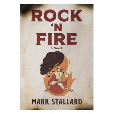 "Rock 'n Fire" - "" ("Stallard Mark")(Pevná vazba)