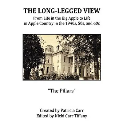 "The Long-Legged View" - "" ("Tiffany Nicki Carr")(Paperback)