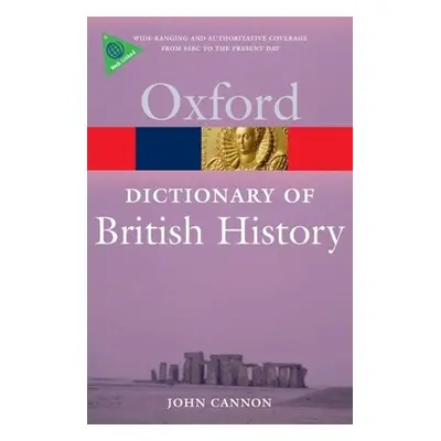 "Dictionary of British History" - "" ("Cannon John")(Paperback)