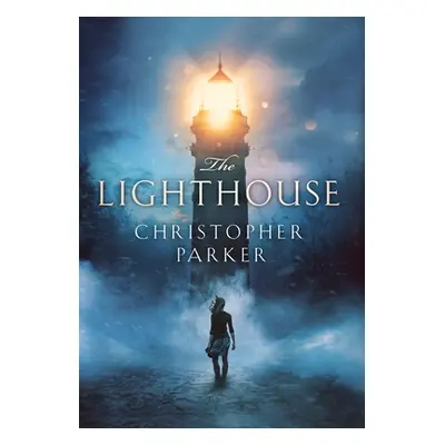 "The Lighthouse" - "" ("Parker Christopher")(Pevná vazba)