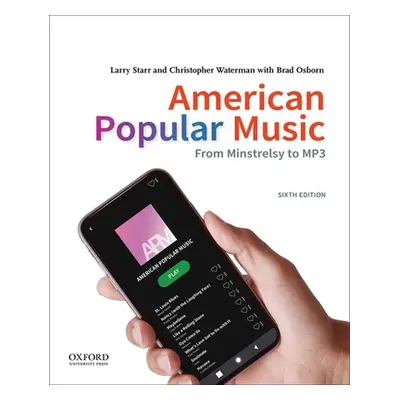 "American Popular Music: From Minstrelsy to MP3" - "" ("Starr Larry")(Paperback)