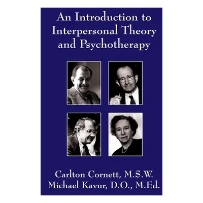 "An Introduction to Interpersonal Theory and Psychotherapy" - "" ("Cornett Carlton")(Paperback)