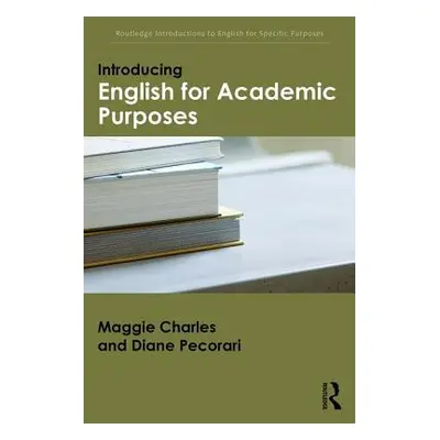 "Introducing English for Academic Purposes" - "" ("Charles Maggie")(Paperback)