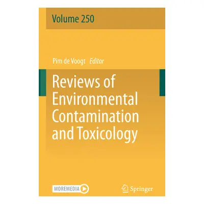 "Reviews of Environmental Contamination and Toxicology Volume 250" - "" ("de Voogt Pim")(Pevná v