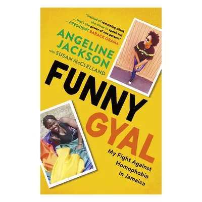 "Funny Gyal: My Fight Against Homophobia in Jamaica" - "" ("Jackson Angeline")(Paperback)