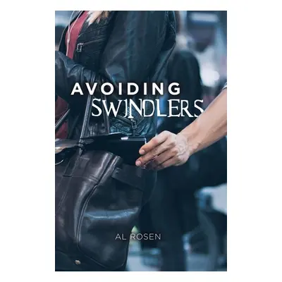 "Avoiding Swindlers" - "" ("Rosen Al")(Pevná vazba)