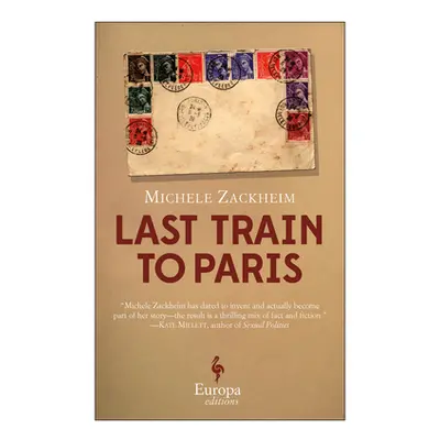 "Last Train to Paris" - "" ("Zackheim Michele")(Paperback)